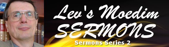click here for the second series of moedim sermons